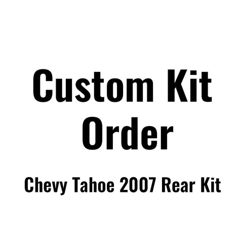2007 Tahoe Rear Kit